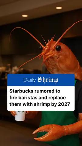 It’s been rumored that Starbucks may be planning to fire their baristas and replace them all with shrimp by 2027. The company has decided to embrace their love for shellfish, and begin making them a large part of their operation. #shrimpnews #shrimptok #viral #humor #fyp 