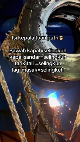 @blnsri25 😌😏#masukberandamuu #fypシ゚viral #kulikapal⛓️🌍🚢 #pelautindonesia #foryoupage #laut #fyp #xybca #pelauttugboat 