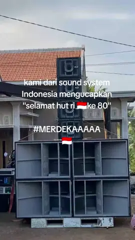 HUT RI KE 80 TAHUN🥳🇮🇩 . . . . MERDEKAAAAA 🥳🇮🇩 #soundsystem #kemerdekaanindonesia🇮🇩 #sound #jawatimur #fyp24jam 