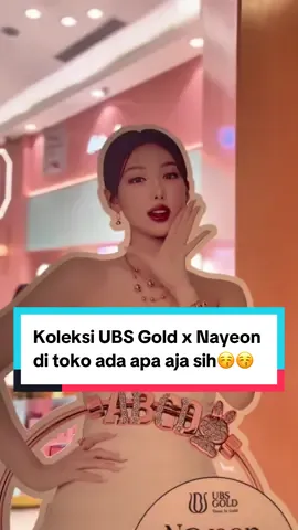 Intip koleksi UBS Gold x Nayeon di toko yuk😚😌 Udah belanja yang mana aja nih? #ubsgold #ubsgoldlifestyle #UBSGoldxNayeon #perhiasanemas #goldjewelry 