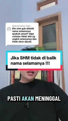 Membalas @Fabio  Jika SHM gak di balik nama selamanya? #belajarhukum #hukumpertanahan #notaris #baliknamasertifikat 