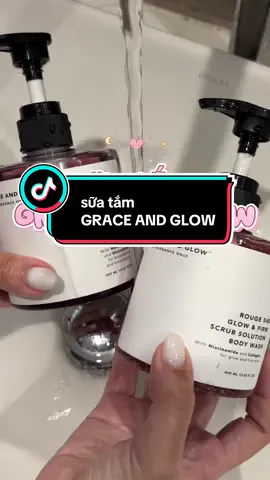 siêu thơm nè #suatam #graceandglow #bodycareroutine #xuhuong #lamdep 