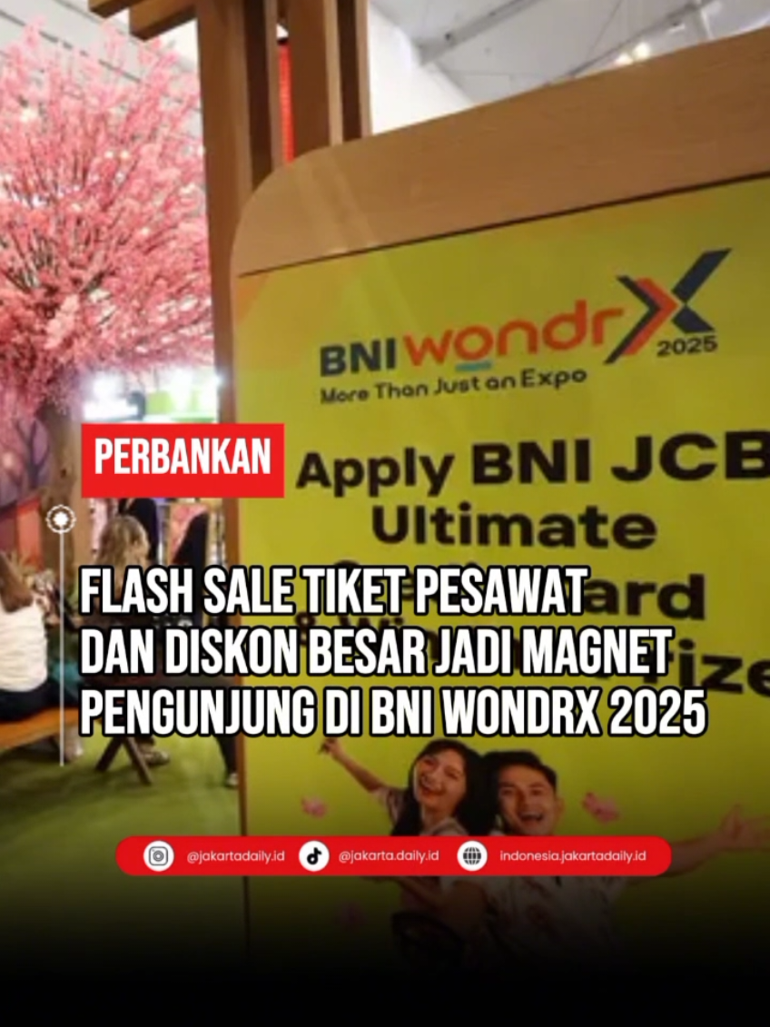 Pameran BNI wondrX 2025 di ICE BSD lagi rame banget! 🤩🎡 Banyak promo gila, mulai dari flash sale tiket pesawat murah rute Jakarta-Denpasar cuma Rp790 ribu dan Jakarta-Kuala Lumpur cuma Rp1,079 juta. Buruan datang, acara ini cuma sampai 17 Agustus 2025! Jangan lewatkan kesempatan ini JeDers cek info lengkapnya di wondrx.bni.co.id.✨ #BNIwondrX2025 #PromoBNI #DiskonBNI #BNI #FlashSale 