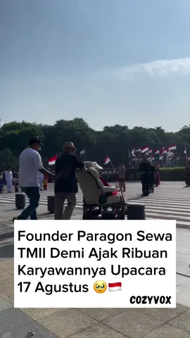 Momen pendiri Paragon Ibu Nurhayati Subakat sewa TMII demi bisa ajak seluruh karyawannya ikut upacara bendera bersama dalam rangka HUT RI-80 2025. Selain itu, karyawannya juga dijadikan paskibra, the real kantor Idaman🥹🫶🏻  Source: IG/santosoim  #cozyvoxnews #inspiring #paragon #nurhayatisubakat #cozyvox 