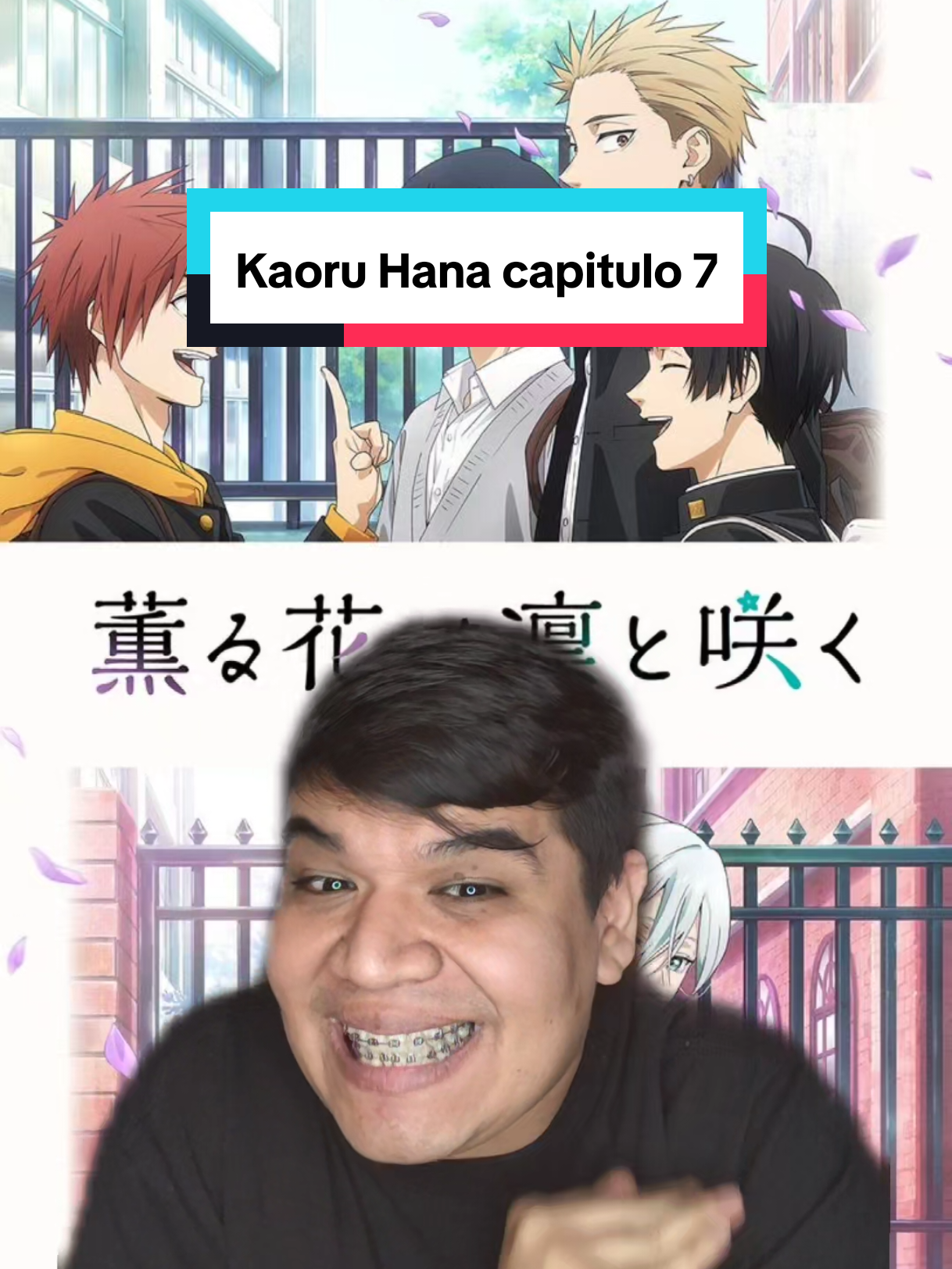 Kaoru Hana capitulo 7: todo lo que está mal... regresamos a la programación habitual. #animesverano2025 #animefyp #fyp #anime #kaoruhanawarintosaku 