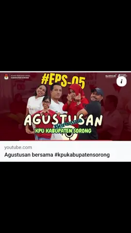 https://youtu.be/OAKZUaER1dg?si=DWcSBxM7PUAD0-lT #temanpemilih Yukk.. Nonton Eps-05 Podcast Agustusan Bersama KPU Kabupaten Sorong  #kpu_ri #kpu_provinsipbd #kpu_kabupatensorong #sorotansemuaorg