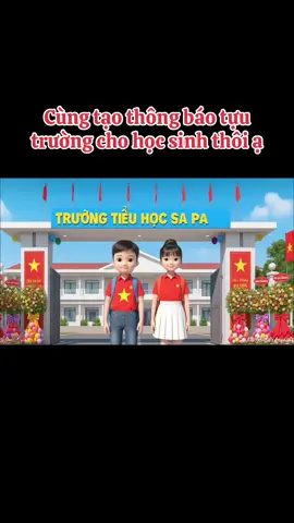 Thông báo tựu trường sinh động, cùng khởi động năm@Học mới thôi thầy cô ơi!!! #cogiaohue ###cohuetieuhocsp #videoai 