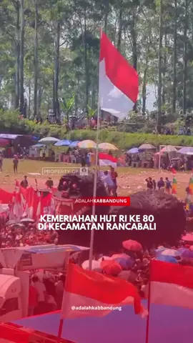 Kemeriahan HUT RI ke 80 di Kecamatan Rancabali, Kabupaten Bandung. #adalahkabbandung #kabupatenbandung #bandung #kabbandung #hutri80 