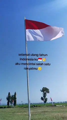 merdeka Indonesi ku🇮🇩🥳🥰 #merdekaindonesiaku🇮🇩  #lewatberanda  #foryou  #fyppp  #promomakanmerdeka 