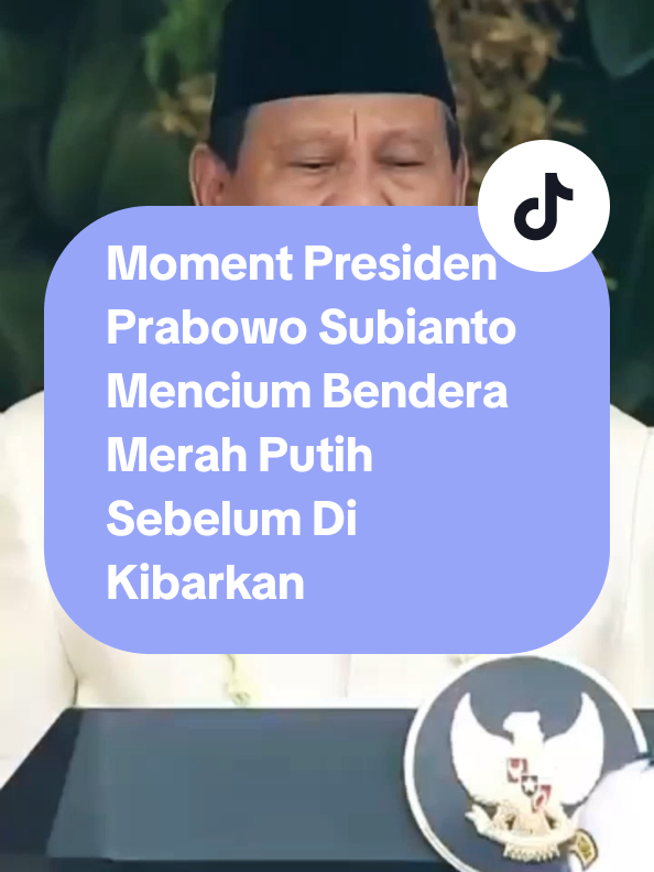Moment Presiden Prabowo Subianto Mencium Bendera Merah Putih Sebelum Di Kibarkan#80tahundirgahayurepublikindonesia 