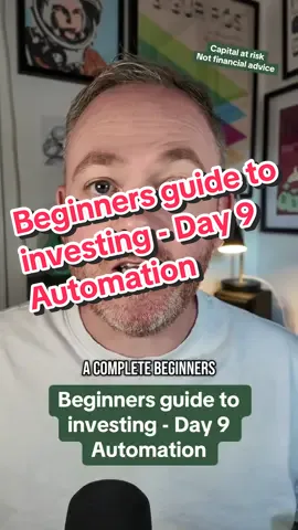 A complete beginners guide to investing - Day 9. You must automate your approaches to keep you consistent.  When investing, your capital is at risk and you may get back less than invested. Past performance doesn’t guarantee future results. Terms and conditions apply.