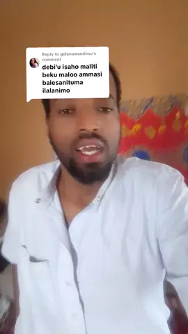 Replying to @gelanawandimu @Dr Yaziid✅🥇 @Dr Yaziid✅🥇 #oromotiktok❤️💚❤️ethiopiantiktok #creatorsearchinsights 