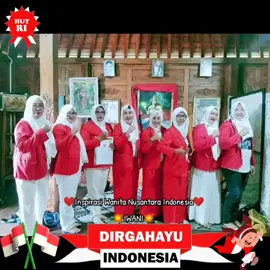 #Inspirasi Wanita Nusantara Indonesia #IWANI #Semangat Kemerdekaan