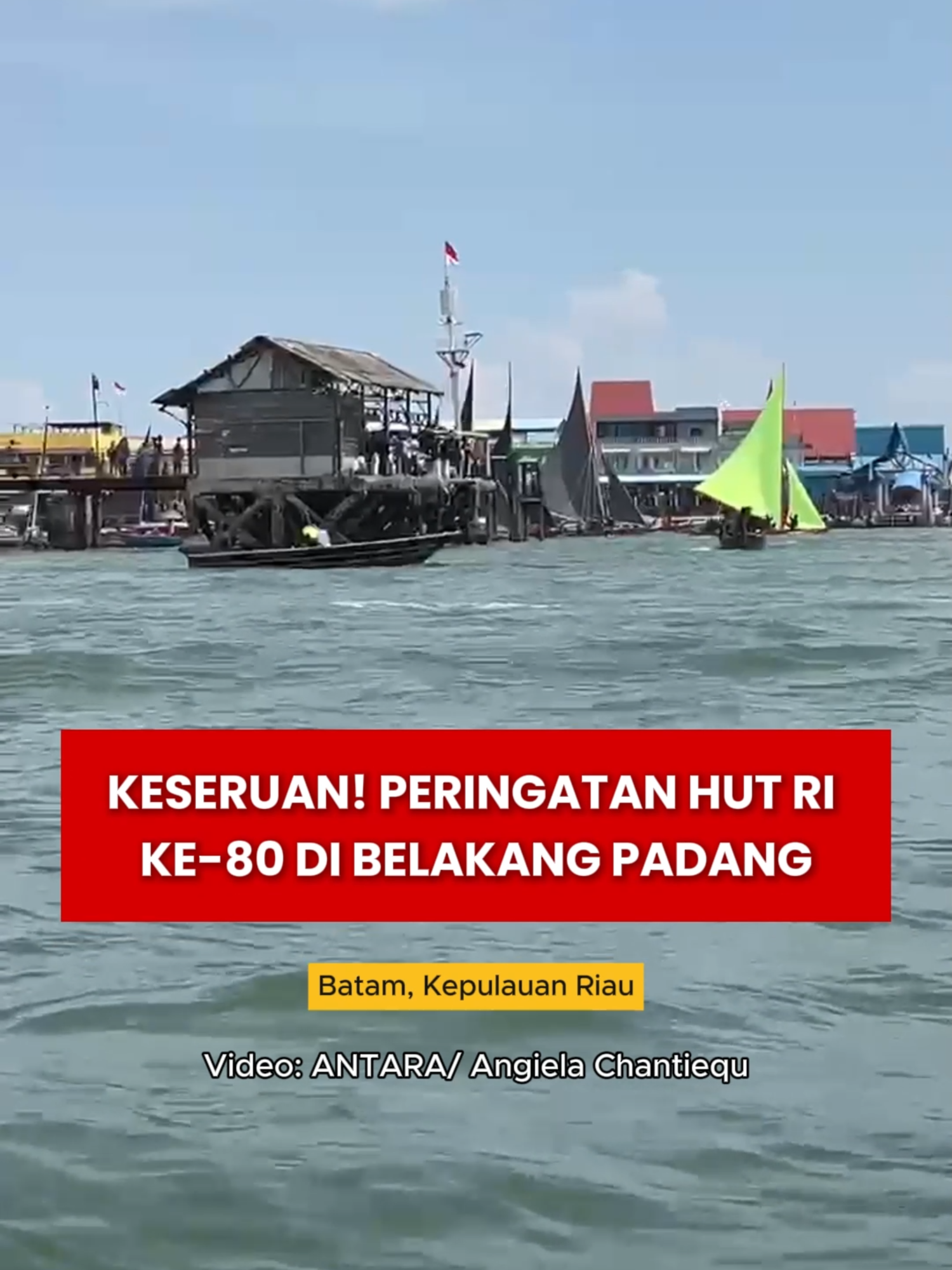 KESERUAN! PERINGATAN HUT RI KE-80 DI BELAKANG PADANG Peringatan HUT RI ke-80 di Pulau Belakang Padang berlangsung meriah, ribuan warga memadati pelabuhan untuk menyaksikan perlombaan perahu mulai dari Sampan Berlayar, Ketinting, Kiau dan Kolek. 🎥 : ANTARA / Angiela Chantiequ #HUTRIKE80 #HUTRI #Harikemerdekaan #17agustus #ANTARAbersatudukungindonesiamaju