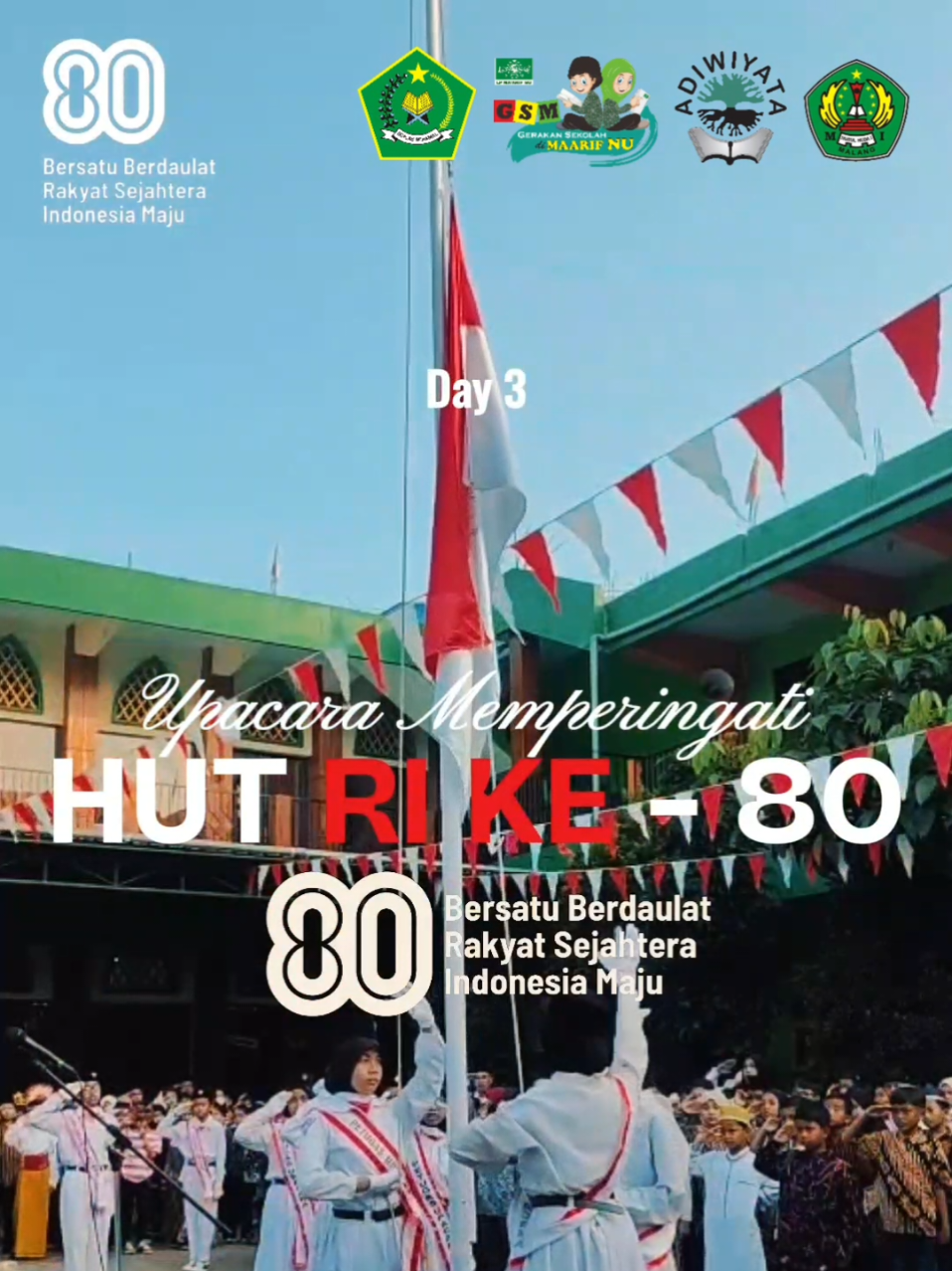 Day 3 Semarak HUT RI ke-80  MI Nurul Huda 1 Malang Untuk memperingati HUT RI ke - 80, selain diadakan beberapa lomba untuk seluruh GTK dan santri. MI Nurul Huda 1 Malang juga melaksanakan upacara bendera bapak Kapolsek, seluruh GTK, seluruh santri kelas 1  - 6, dan paguyuban MI Nurul Huda 1 Malang. HUT RI ke - 80 