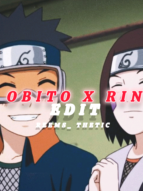 Obito x Rin edit  #obitouchiha #anime #edits 