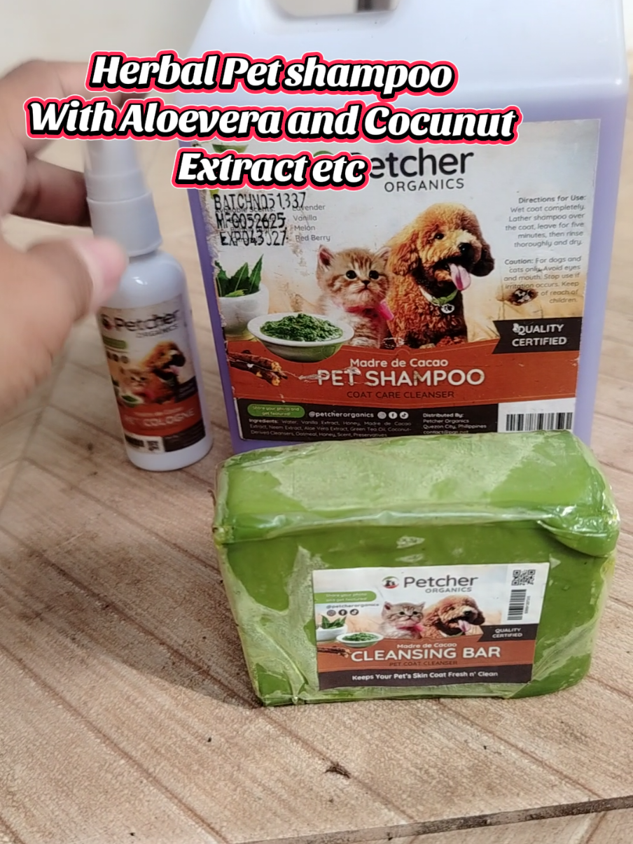 Petcher Organics  3in1 set shampoo Madre de Cacao shampoo with Aloevera and Cocunut extract Madre de cacao soap Shampoo ng aso pusa Sabon ng aso Anti tick and flea shampoo @followers @highlight  #petcherorganics #petshampoo #madredecacaosoap #petcare #petlover 