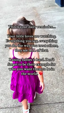 Your daily reminder, friends. They see and hear everything. Little sponges I like to say. ❤️ Pour joy and kindness and goodness into them even on the hard days.  #toddlerparents #momlife #parenting #inspiration #motivation 