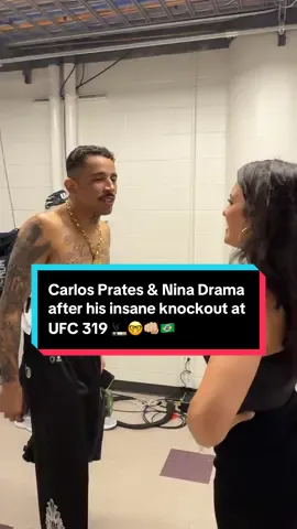 Carlos Prates and Nina Drama after his insane knockout at UFC 319 #UFC #ufc319 #mma #carlosprates #ninadrama 