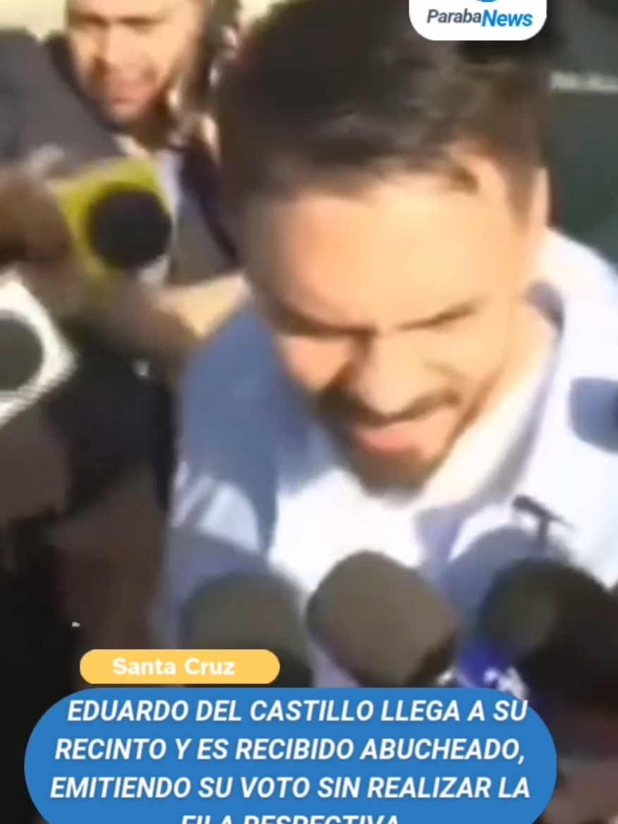 Elecciones Nacionales 2025,  el candidato por el MÁS Eduardo del Castillo fue abucheado en su recinto electoral en Santa Cruz de la Sierra. #ELECCIONESNACIONALES2025 #ParabaNews #BOLIVIAVOTA #CANDIDATOS 