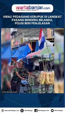 VIRAL! Pedagang Kerupuk di Langkat Pasang Bendera Belanda, Polisi Beri Penjelasan LANGKAT, WARTABANJAR.COM – Aksi seorang pedagang kerupuk di Kabupaten Langkat, Sumatera Utara, viral setelah terekam kamera memasang bendera Belanda di becak dayungnya saat berkeliling Pasar Ikan, Jalan Babalan, menjelang peringatan HUT ke-80 RI. Dalam video yang beredar, pedagang tersebut sempat berujar bahwa meski Indonesia sudah merdeka, rakyat masih menderita, sehingga ia memilih memasang bendera Belanda. Ucapannya disampaikan sambil tertawa. Kapolres Langkat AKBP David Triyo Prasojo menegaskan, dari hasil pemeriksaan, bendera itu merupakan atribut sisa karnaval peringatan sejarah Brandan Bumi Hangus. Pedagang tersebut juga mengaku tindakannya hanya bercanda tanpa maksud tertentu. #pedagang #bendera #belanda #viral #langkat 