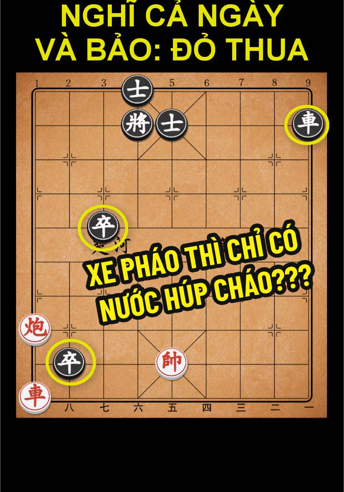 Xe pháo húp cháo?#cotuong 