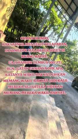 GUNA DPR SELAIN HABISIN UANG RAKYAT APA YA?? DIJAWAB DONG.. KATANYA WAKIL RAKYAT EH MALAH MAKAN UANG RAKYAT, #DPR #PRAGIB  #FYP #DPR  #DPR 