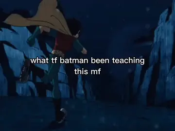 #batman #robin #teentitans #relatable #fyp 