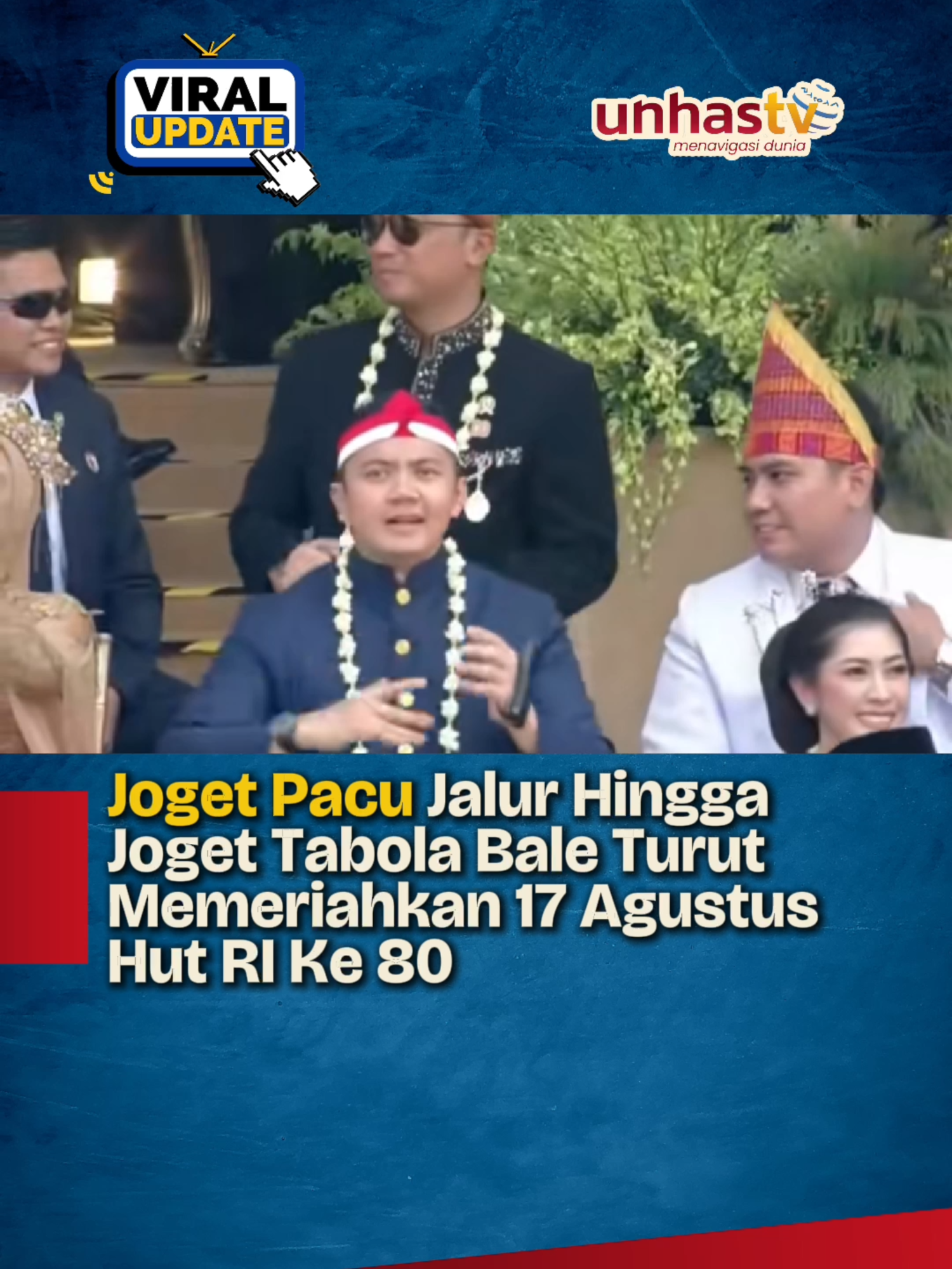 Joget pacu jalur hingga joget tabola bale turut memeriahkan 17 agustus hut RI ke 80