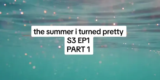 the summer i turned pretty season 3 episode 1 part 1  #thesummeriturnedpretty #tsitp #bellyconklin #conradfisher #jeremiahfisher 