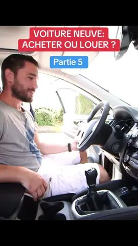 Partie 5 : VOITURE NEUVE: ACHETER OU LOUER ?#reportage #choc #voiture #foryou #pourtoi 