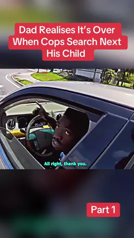Dad Realises It’s Over When Cops Search Next His Child  Part 1 #fyp #cops #police #policeofficer #copsoftiktok 