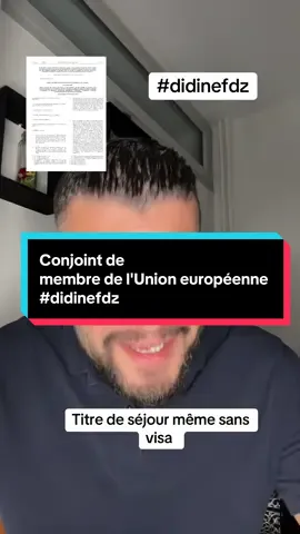 Conjoint de membre de l'Union européenne #didinfdz #sanspapier #imigration #titredesejour #marocalgerietunisie🇲🇦🇩🇿🇹🇳 