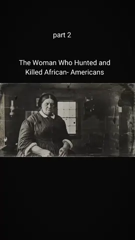 Part 2..The Woman WhoHunted and Killed African- Americans. #HorrorStory #MedicalHorror #AmericanGothic #LiturgyOfFear #SinisterTale 