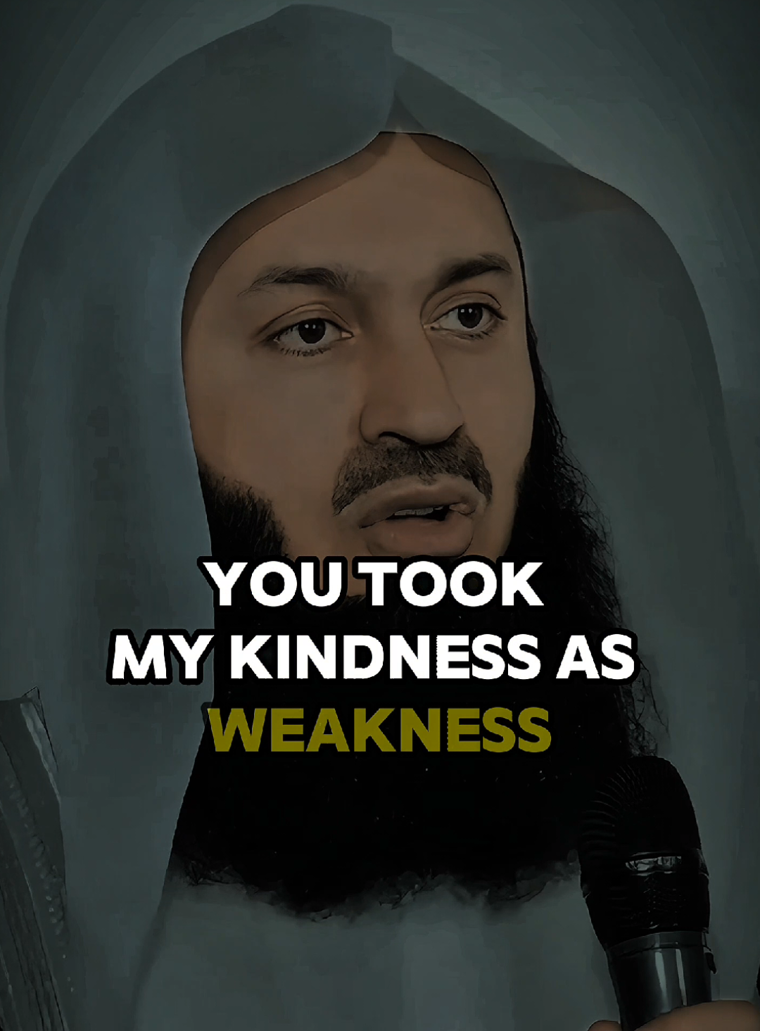 You took my kindness as weakness. #muftimenk #islamicreminder #islamicmotivation #fyp #foryoupage 