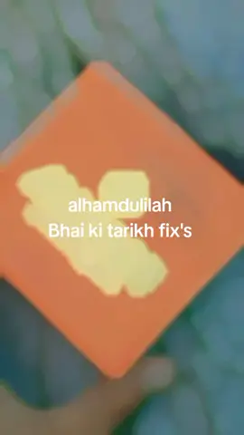 #bhai ki tarikh fiks 