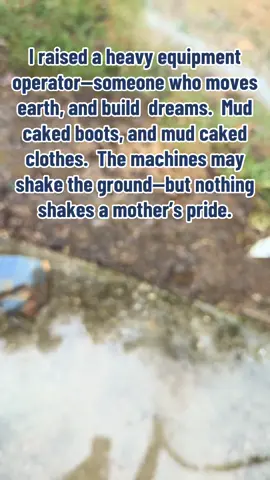A momma living the blue collar life.  Muddy clothes and boots. #myson #foryourpage #heavyequipmentoperator #dreamscometrue #lovemyson 
