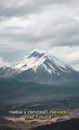 El nevado de toluca #SabíasQue #CienciaDivertida #datoscuriosos #NaturalezaMágica #AprendeJugando