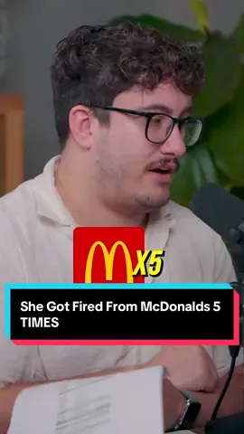 She Got Fired From McDonalds 5 TIMES