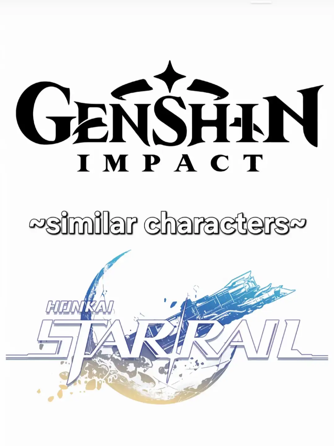 #HonkaiStarRail #gensjin #characters #similar #look 