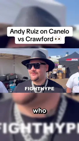 Andy Ruiz on Canelo vs Crawford 👀  Via. @fighthype  #fyp #boxing #boxeo #andyruiz #canelo 