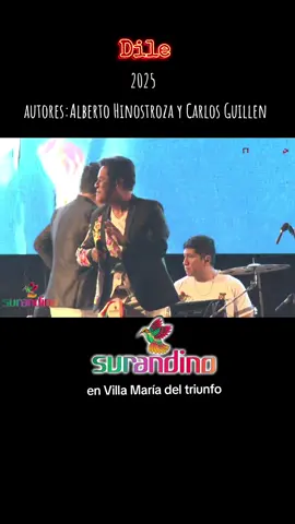 Dile #2025 #surandino #huayno #villamariadeltriunfo #28dejulio 