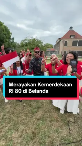 Merayakan kemerdekaan Indonesia yang ke 80 di Belanda. #hutri80indonesia🇮🇩 #belanda🇳🇱 #heerlen 