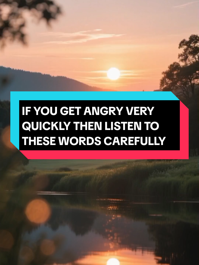 Part 39 | If you get angry very quickly, then listen to these words carefully. #creatorsearchinsights #tiktoknews #viralvideos #FYP #fyp 