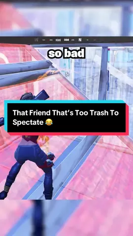 That Friend That’s Too Trash To Spectate 😂 #fortnite #fortnitememes #fortnitefunny #fyp 