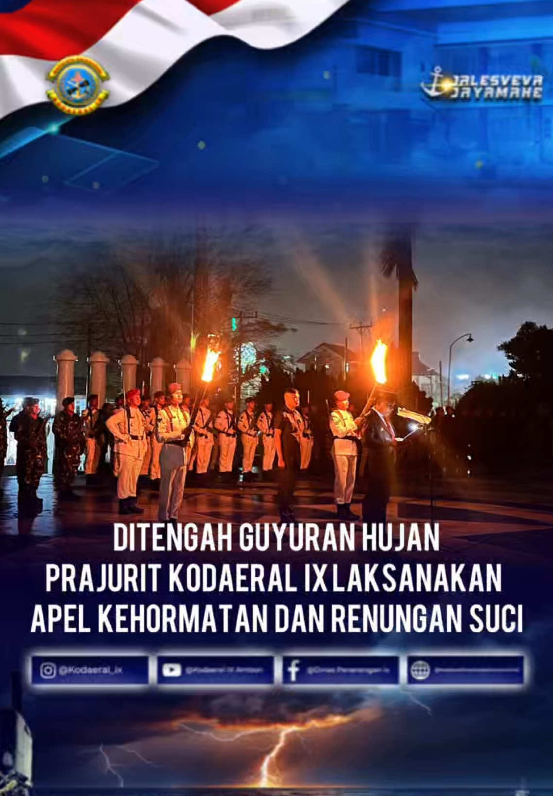 TNI Angkatan Laut. Komando Daerah Angkatan Laut IX Ambon (Kodaeral IX Ambon) Aspers Dankodaeral IX hadiri pelaksanaaan malam Apel Kehormatan dan Renungan Suci bertempat di Taman Makam Pahlawan Kapaha.Sabtu(16/08/2025)