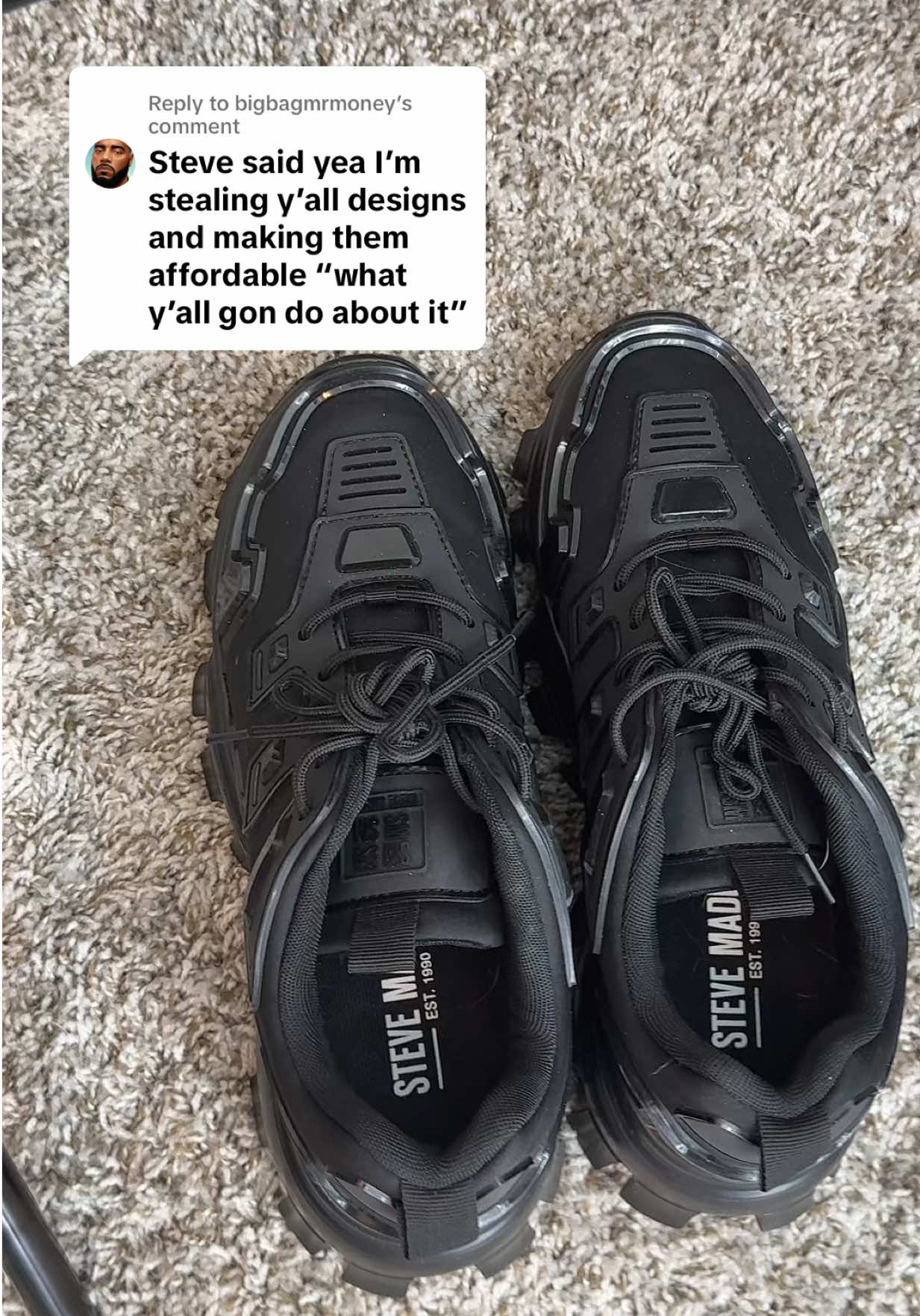 Replying to @bigbagmrmoney  #SteveMaddenPonce #stevemadden  #SteveMaddenStyle  #PonceBlackSneakers  #TikTokSneakerFinds 
