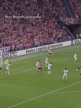 Nico Williams goal today #nicowilliams #fyp #edit 