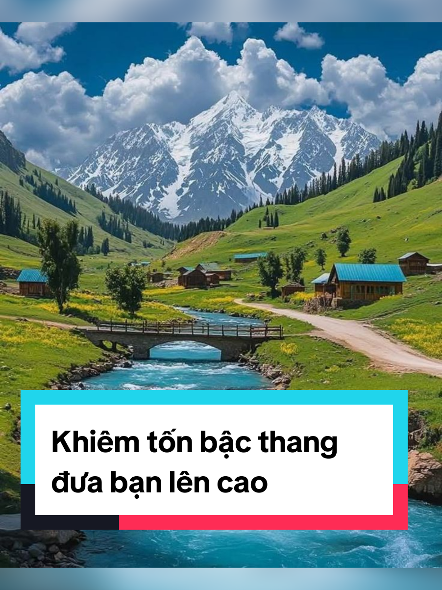 Khiêm tốn bậc thang đưa bạn lên cao #truyencamhung #trietlycuocsong #chualanhtamhon #trietlynhansinh #phattrienbanthan 