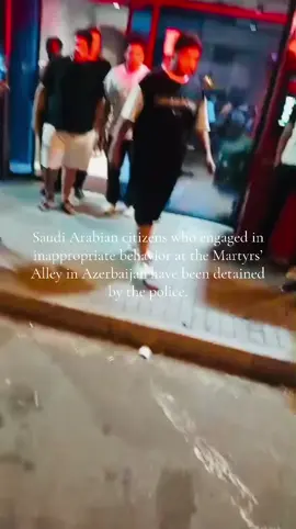 Azərbaycanda Şəhidlər xiyabanında qeyri-etik hərəkətlər edən Səudiyyə Ərəbistanı vətəndaşları polis tərəfindən saxlanılıb.  #saudiarabia #uae #kuwait #qatar #travelsbaku 